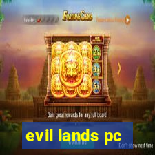 evil lands pc